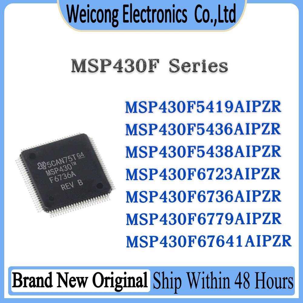 

MSP430F5419AIPZR MSP430F5436AIPZR MSP430F5438AIPZR MSP430F6723AIPZR MSP430F6736AIPZR MSP430F6779AIPZR MSP430F67641AIPZR IC Chip