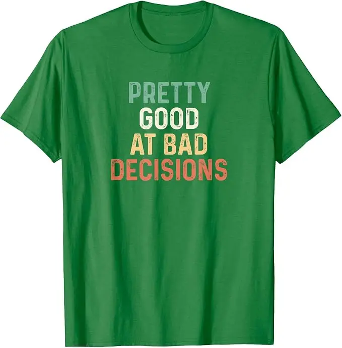 Ziemlich gut in schlechten Entscheidungen T-Shirt Y2k Personalisierte Buchstaben Bedrucktes sarkastisches Sprichwort T-Shirt Humor Witz Streetwear Kleidung Neuheit – Detail 10