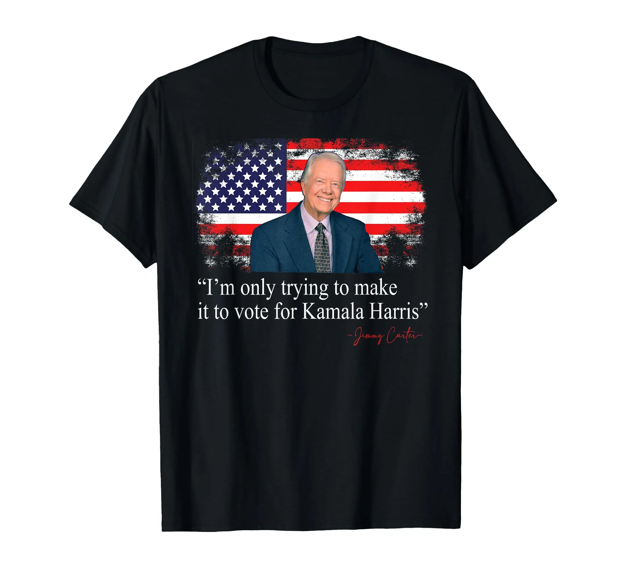 

Classic I'M Trying To Make It To Vote For Kamala Harris Jimmy Carter T-Shirt Casual Cotton Top