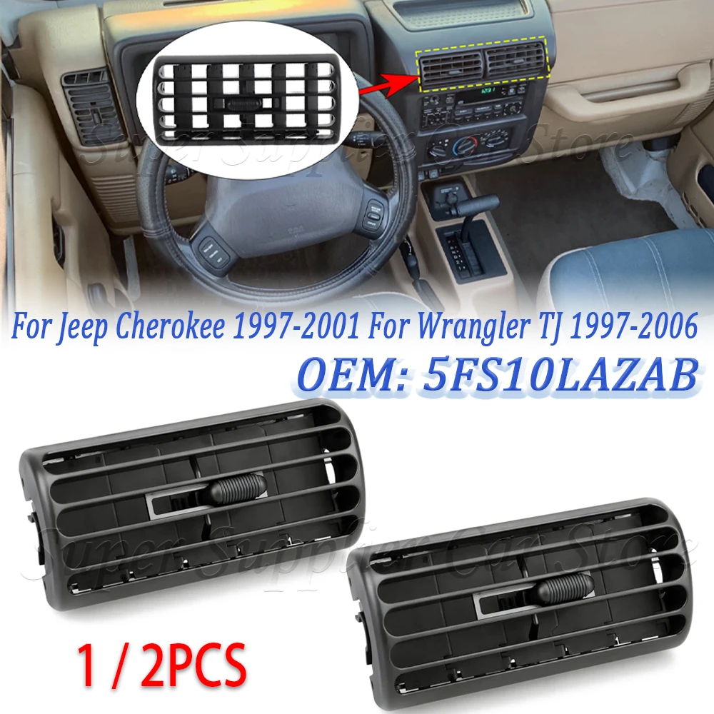 

5FS10LAZAB 1PC New Car Air Conditioner Center Vent AC Grille Outlet Panel For Jeep Cherokee 1997-2001 For Wrangler TJ 1997-2006