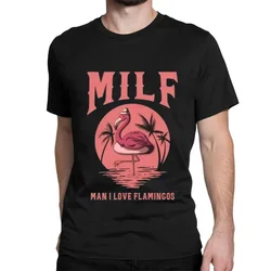 Adult O-neck Tee Shirt Vintage Print Tees Top Summer Fashion Short Sleeve Cotton T-shirt Milf Man I Love Flamingos T Shirt