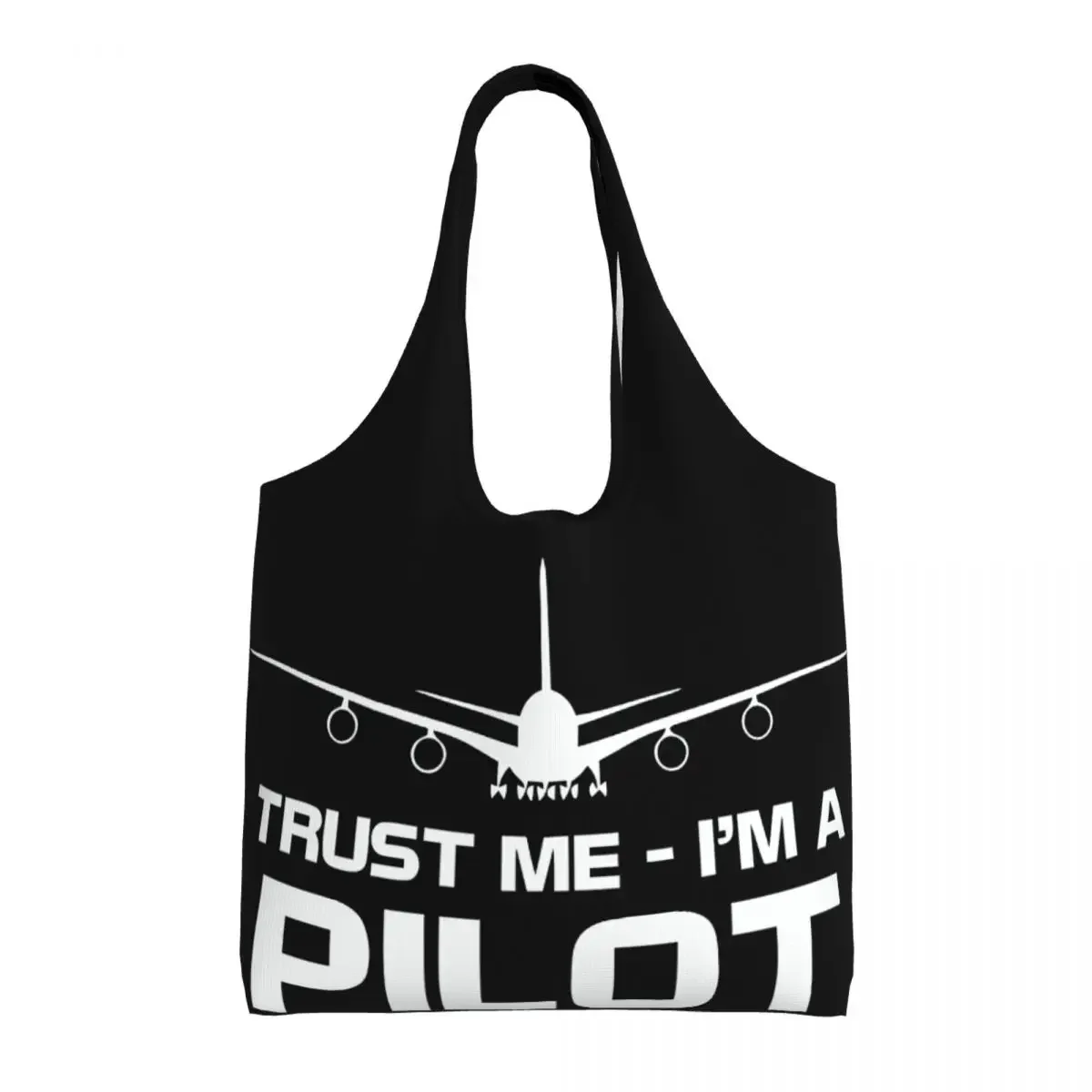 Trust Me IM A Pilot-Bolsa de lona para compras, lavable, de gran capacidad, para comestibles, avión volador, regalo de aviación, bolsas de mano