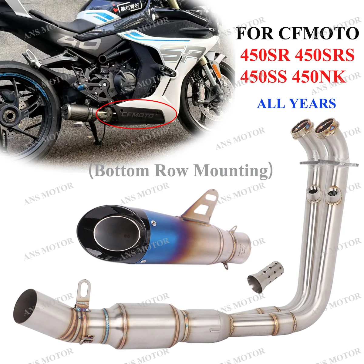 

For CFMOTO 450SR 450SS 450SRS 450NK ALL Years Motorcycle Exhaust Full System Front Link Pipe Slip On Low Mount With catalyst