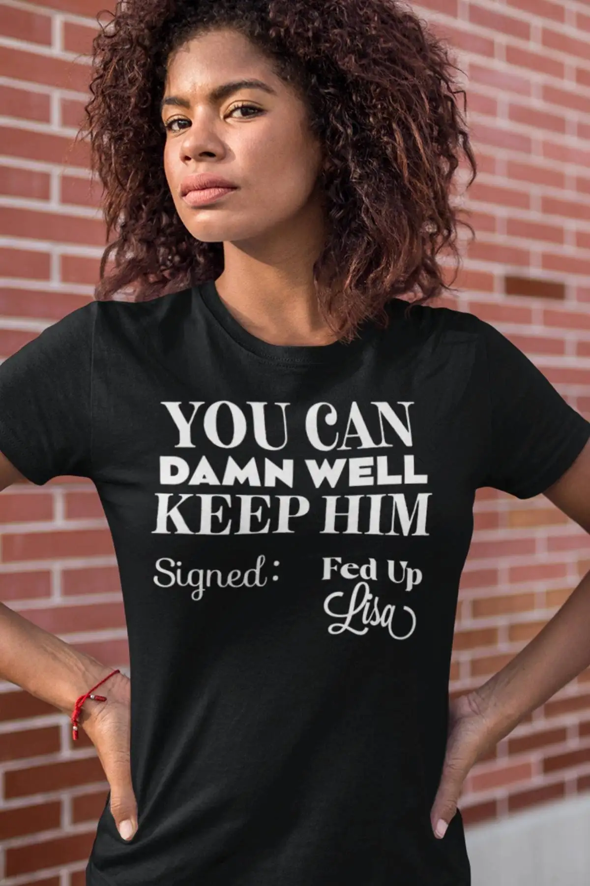 You Can Damn Well Keep Him T Shirt Funny Divorce For Divorcees Party Ex Wife BLM