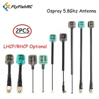 FlyFishRC Osprey 5.8Ghz Antenna SMA RPSMA IPEX/UFL MMCX LHCP/RHCP Antenna For FPV RC Freestyle Racing Drone Accessories RC