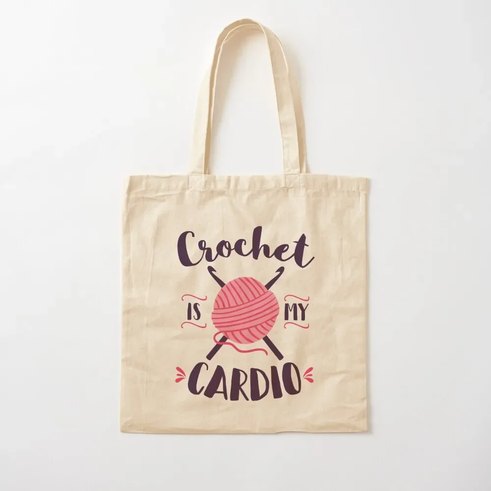 Crochet Is My Cardio Tote Bag Women's shopper Beach bag Shopper handbag Tote Bag