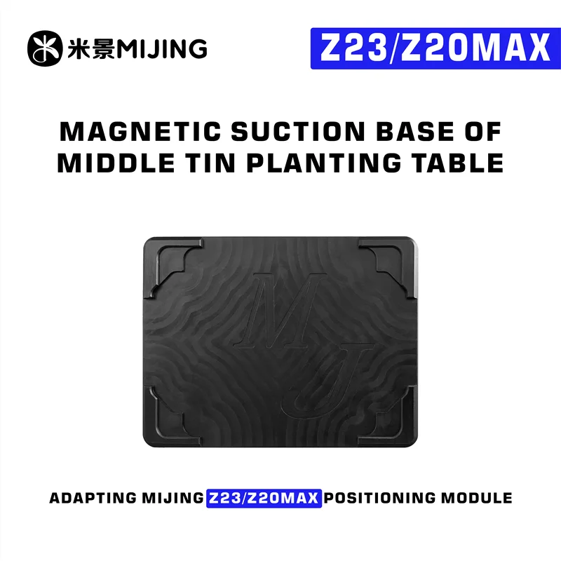 Mijing Z23 Middle Layer Magnetic Adhesive Tin Plating Platform for Samsung S20-S25 Full Series Universal Base Plate
