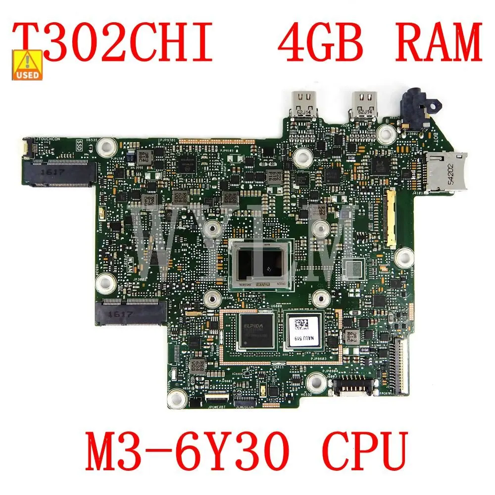 

T302CHI MAIN_BD._4G/M3-6Y30/AS mainboard REV2.0 For ASUS T302 T302C T302CH T302CHI laptop motherboard Used