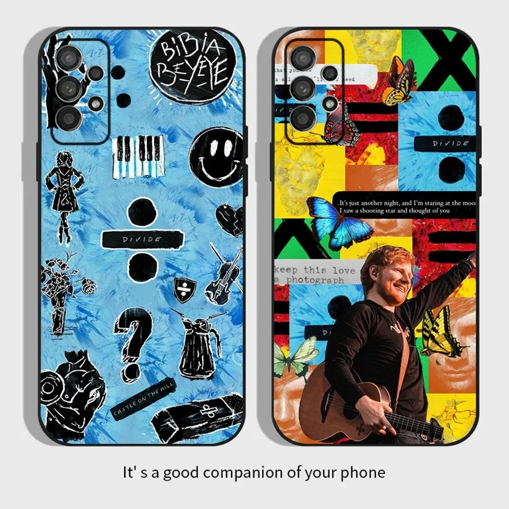 E-Ed Sheeran UK Singer Phone Case For Samsung Galaxy A13,A21s,A22,A31,A32,A52,A53,A71,A80,A91 Soft Black Cover