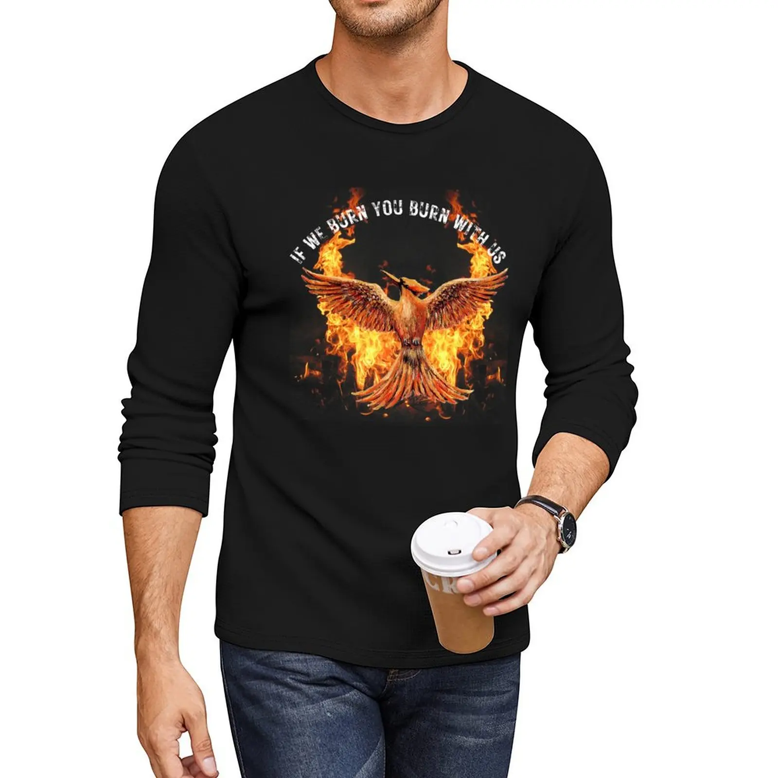 

Mockingjay - If We Burn You Burn With Us Long T-Shirt vintage t shirt oversized t shirt heavy weight t shirts for men