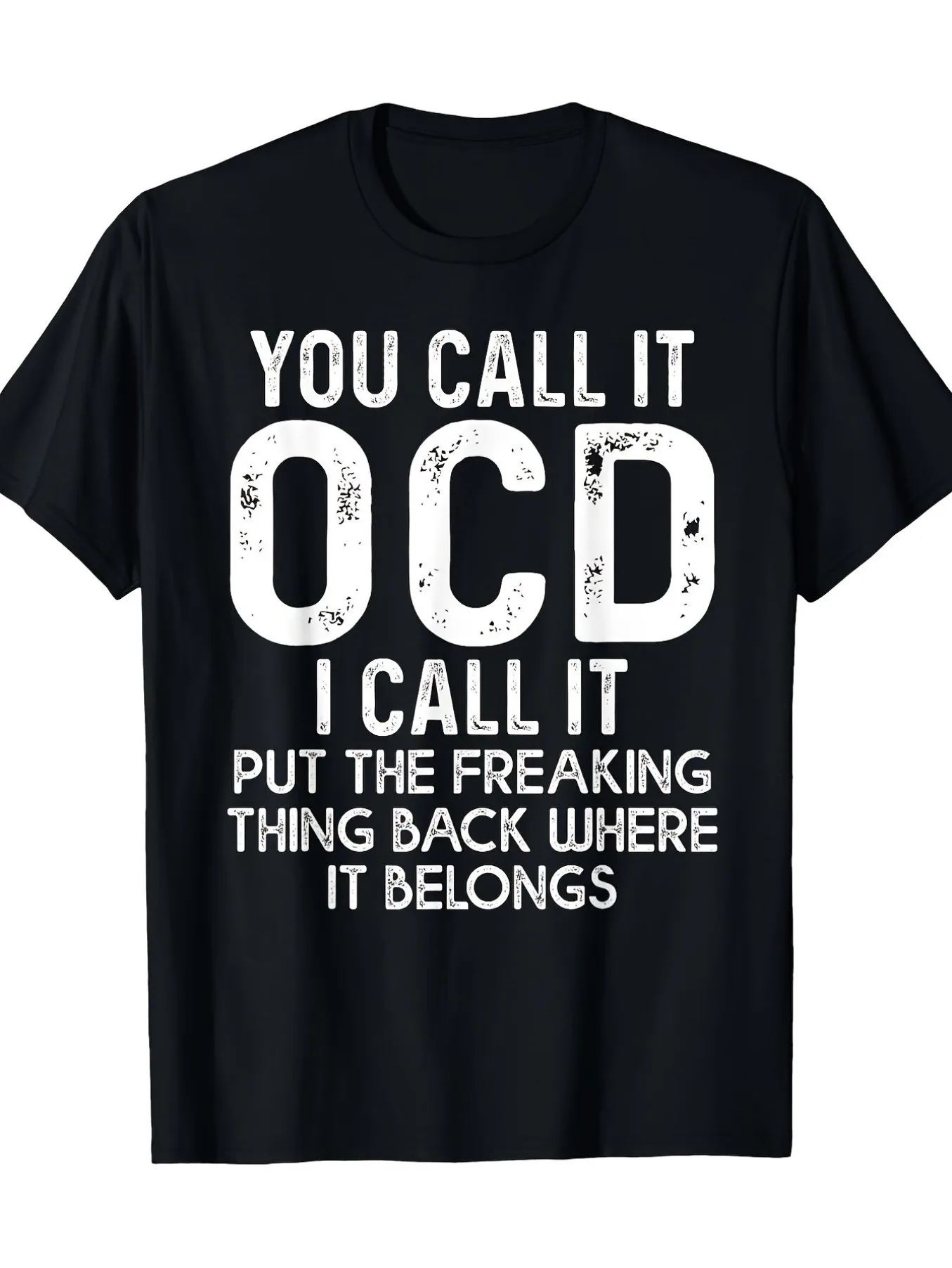 

Top Pick Local Men's Casual Tee You Call It OCD I Call It Pattern Funny Tee