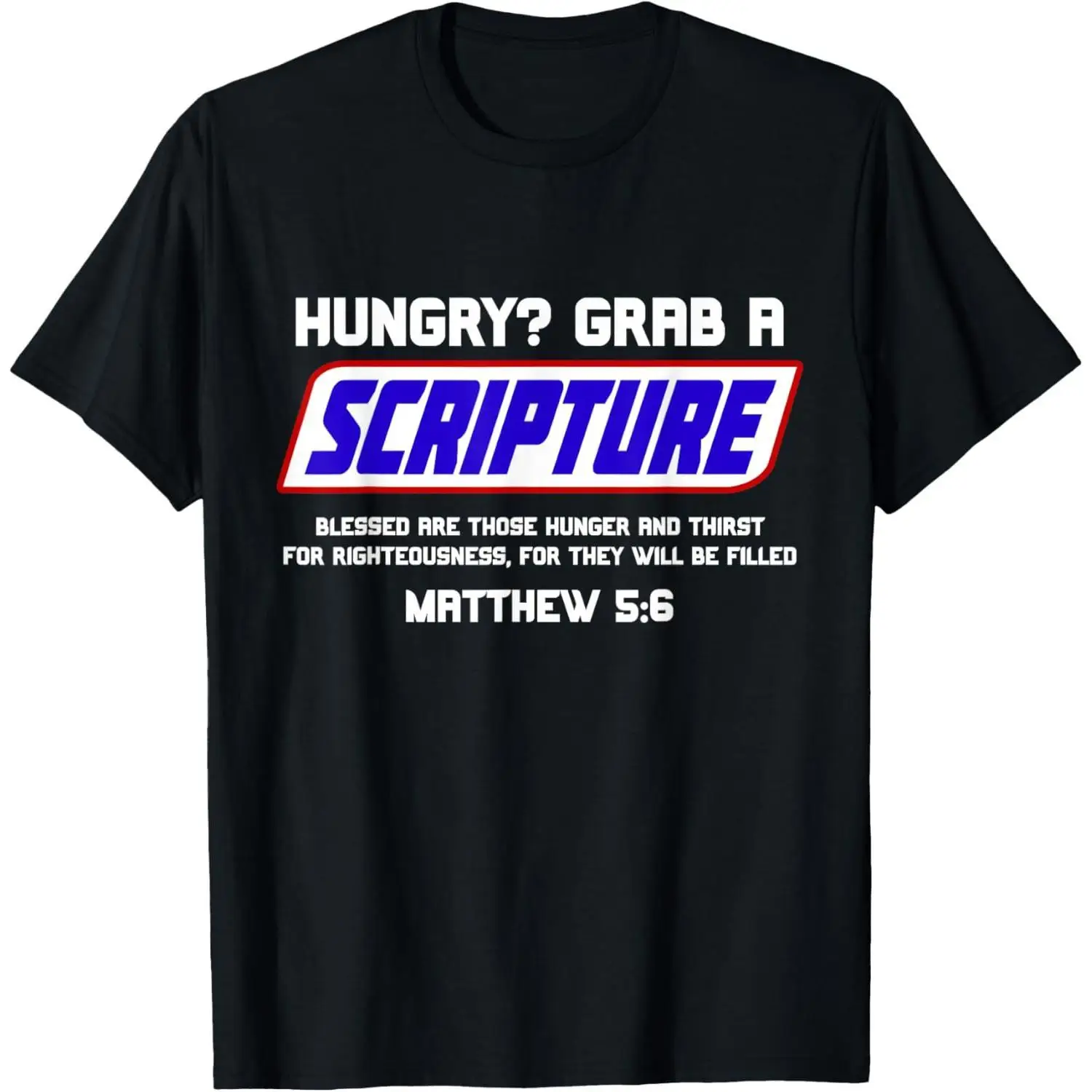 

Unisex Funny Christian T-shirt Hungry Grab A Scripture Slogan Tee Men Women Religious Bible Verse Gift Top
