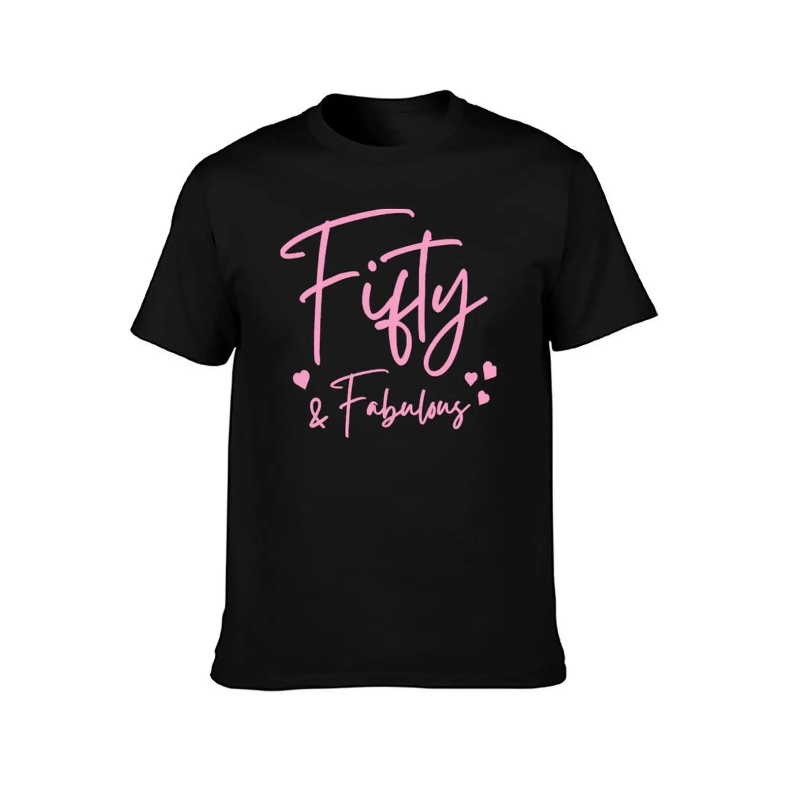 Fifty Fabulous. 50th birthday. T-Shirt graphic t shirts customs customizeds Men's t shirts