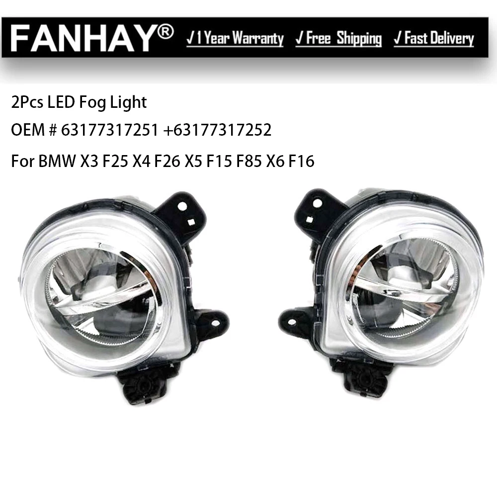 

2Pcs LED Fog Light Lamps L R LH RH Lightings 63177317251 for BMW X3 F25 X4 F26 X5 F15 F85 X6 F16 OEM New 63177317252 Car Parts