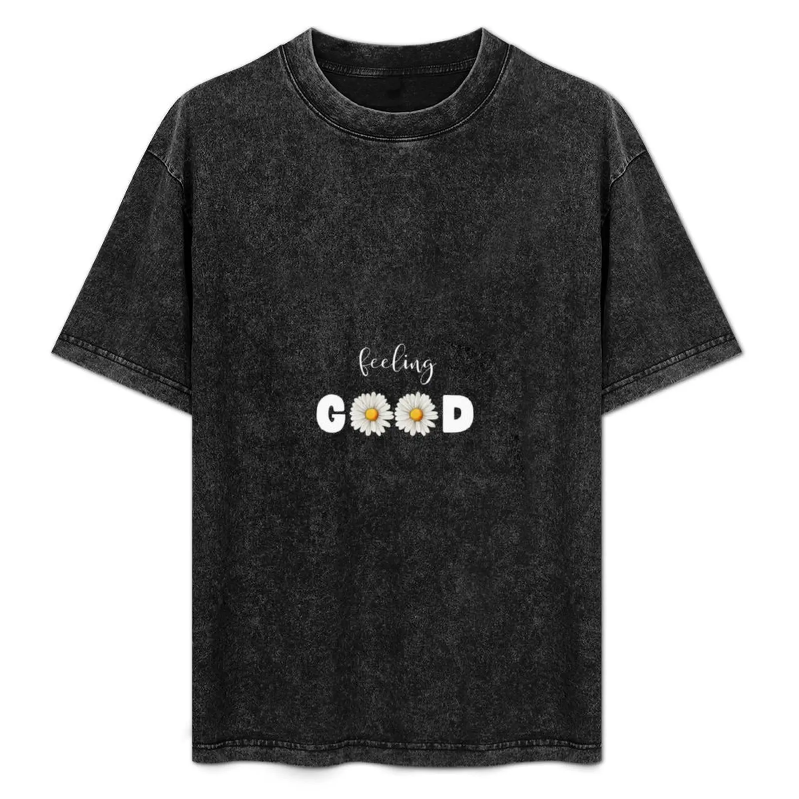 

Feeling Good flowers T-Shirt quick drying shirts graphic tee animal prinfor boys men clothings