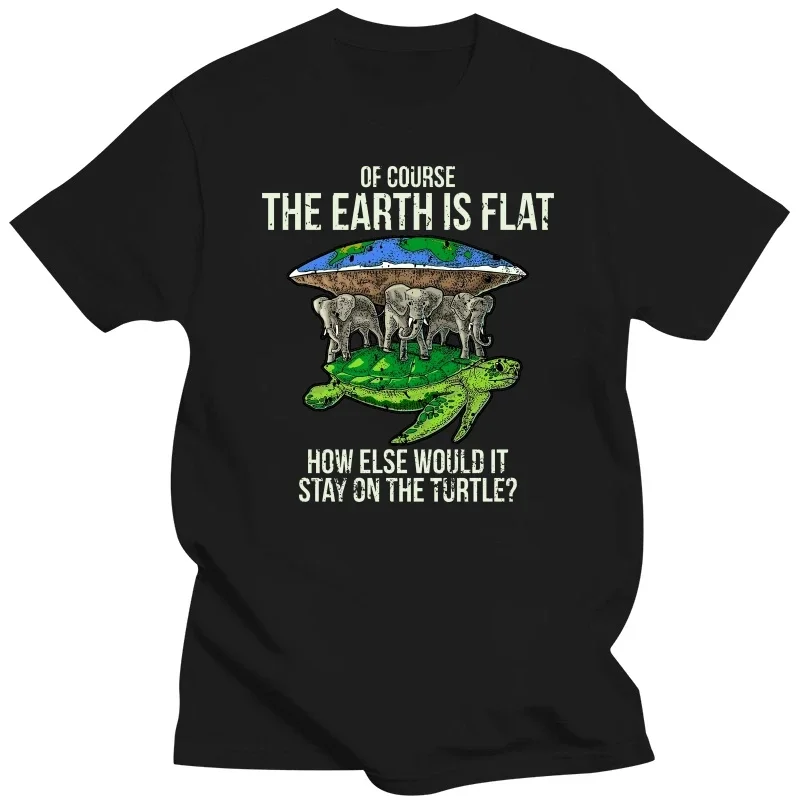 Turtle Elephants Graphic Cotton Streetwear Short Sleeve O-Neck Harajuku Hip Hop T-shirt Men Funny Flat Earth Society T Shirt