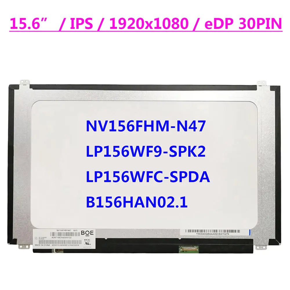 

15,6-дюймовый ЖК-экран для ноутбука NV156FHM-N47 LP156WF9-SPK2 LP156WFC-SPDA B156HAN02.1, матрица дисплея панели