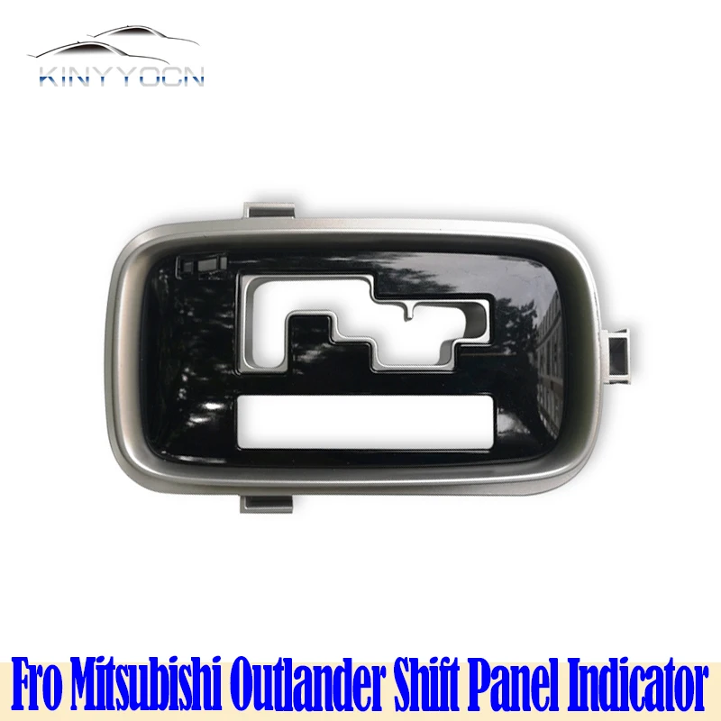 

Fro Mitsubishi Outlander Shift Indicator Shifter Top Cover Automatic Transmission Shifter Selector Shift Plate