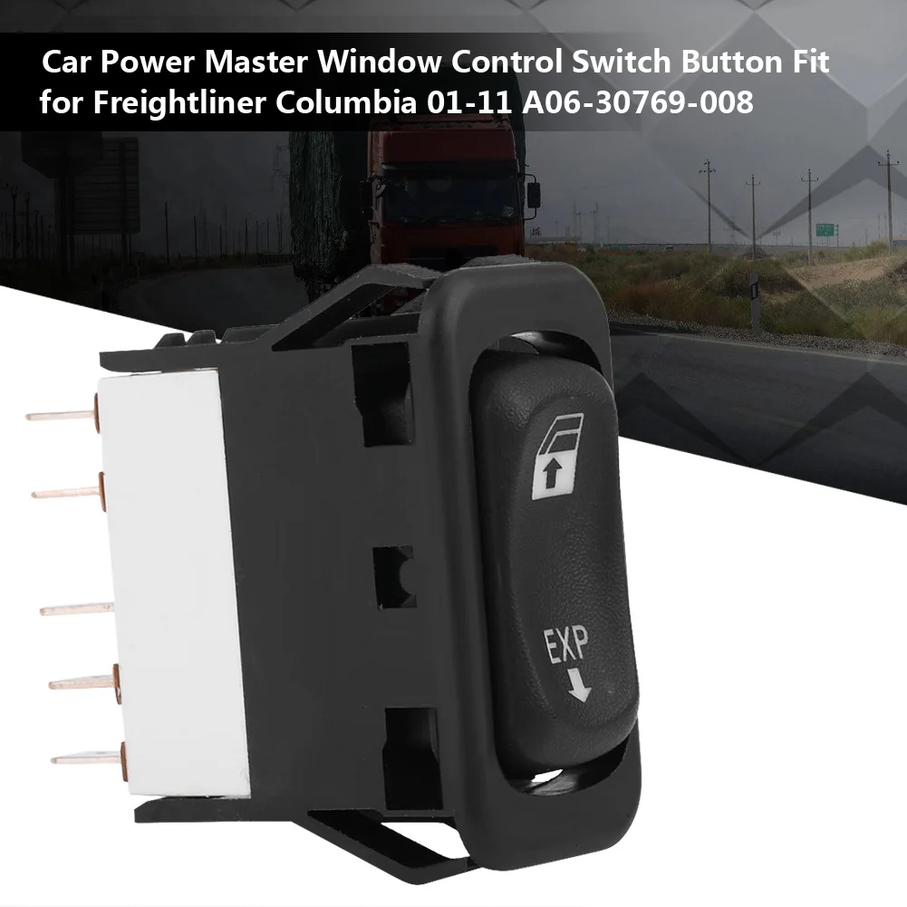 Car Power Master Window Control Switch Button Fit For Freightliner Columbia 01-11 A06-30769-008