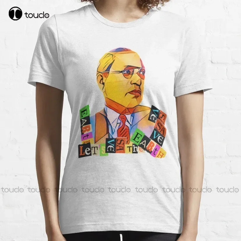 Dr Ambedkar  Classic T-Shirt Funny Shirts High Quality Cute Elegant Lovely Kawaii Cartoon Sweet Harajuku Cotton Tee Shirts New