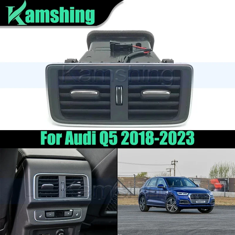 Car Rear Air Conditioner Outlet For Audi Q5 2018-2023 Air Conditioning Outlet Vent A/C Vent
