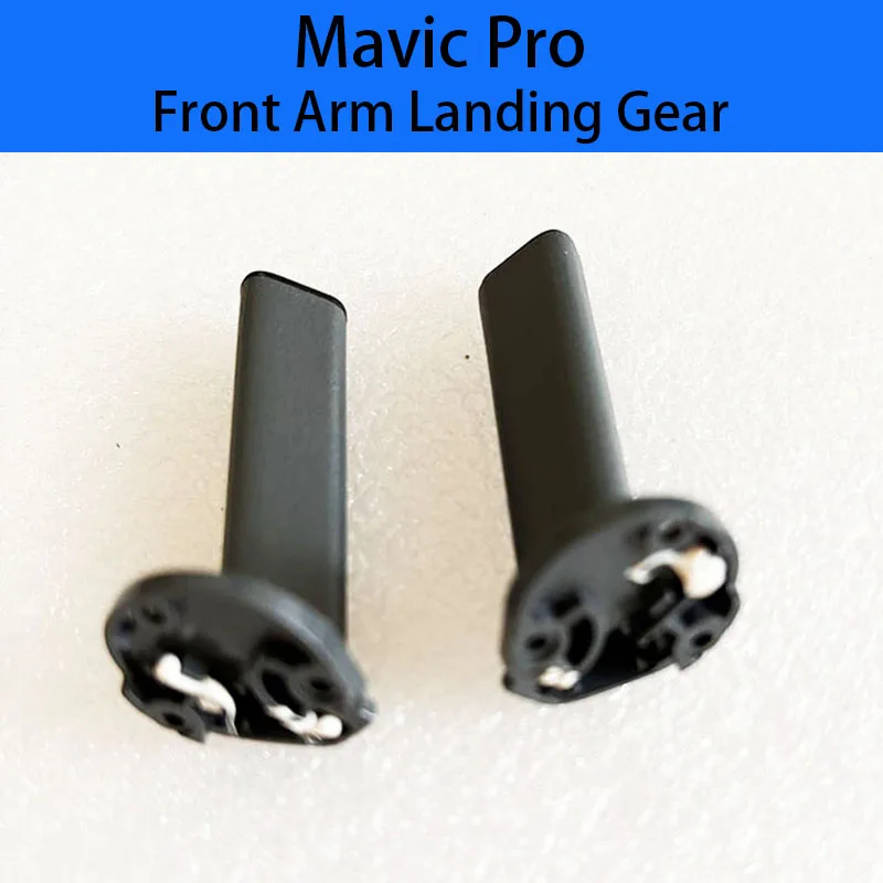 

Original Front Arm Landing Gear for Mavic Pro Replacement Left Right Arms Leg Stand with Rubber Drone Repair Parts