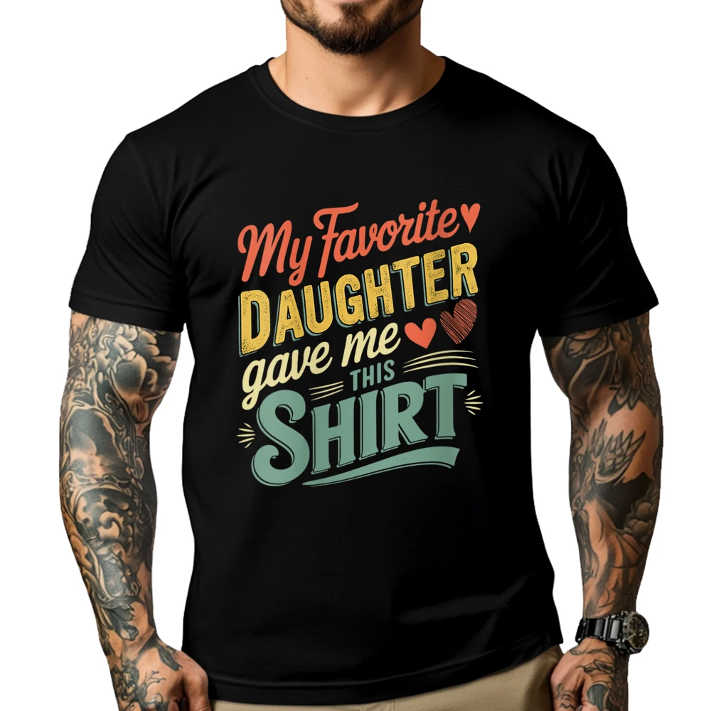 

Womens My Favorite Cute Daughter Gave Me This Proud Family Mens Clothing Plus Size T-Shirt Graphic Tees