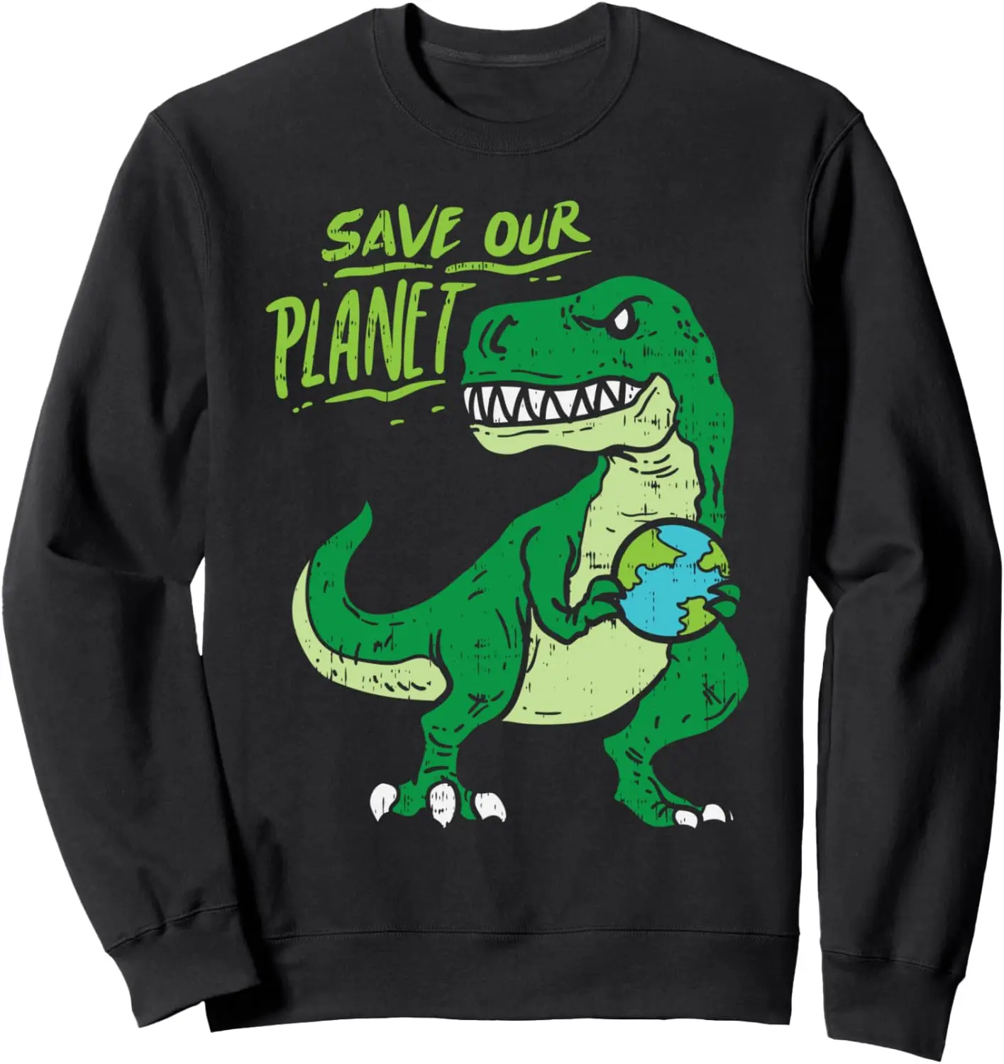 

Trex Dinosaur Save Our Planet Earth Day 2021 Boys Men Gift Sweatshirt