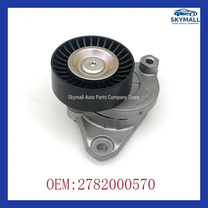 

2782000570 for Mercedes-Benz W218 W212 W221 W222 Belt Tensioner Assembly Car Accessories