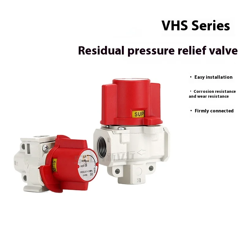 

VHSResidual Pressure Dump Valve VHS20-02APressure Reducing ValveVHS30-03A VHS40-04AHand-operated valves