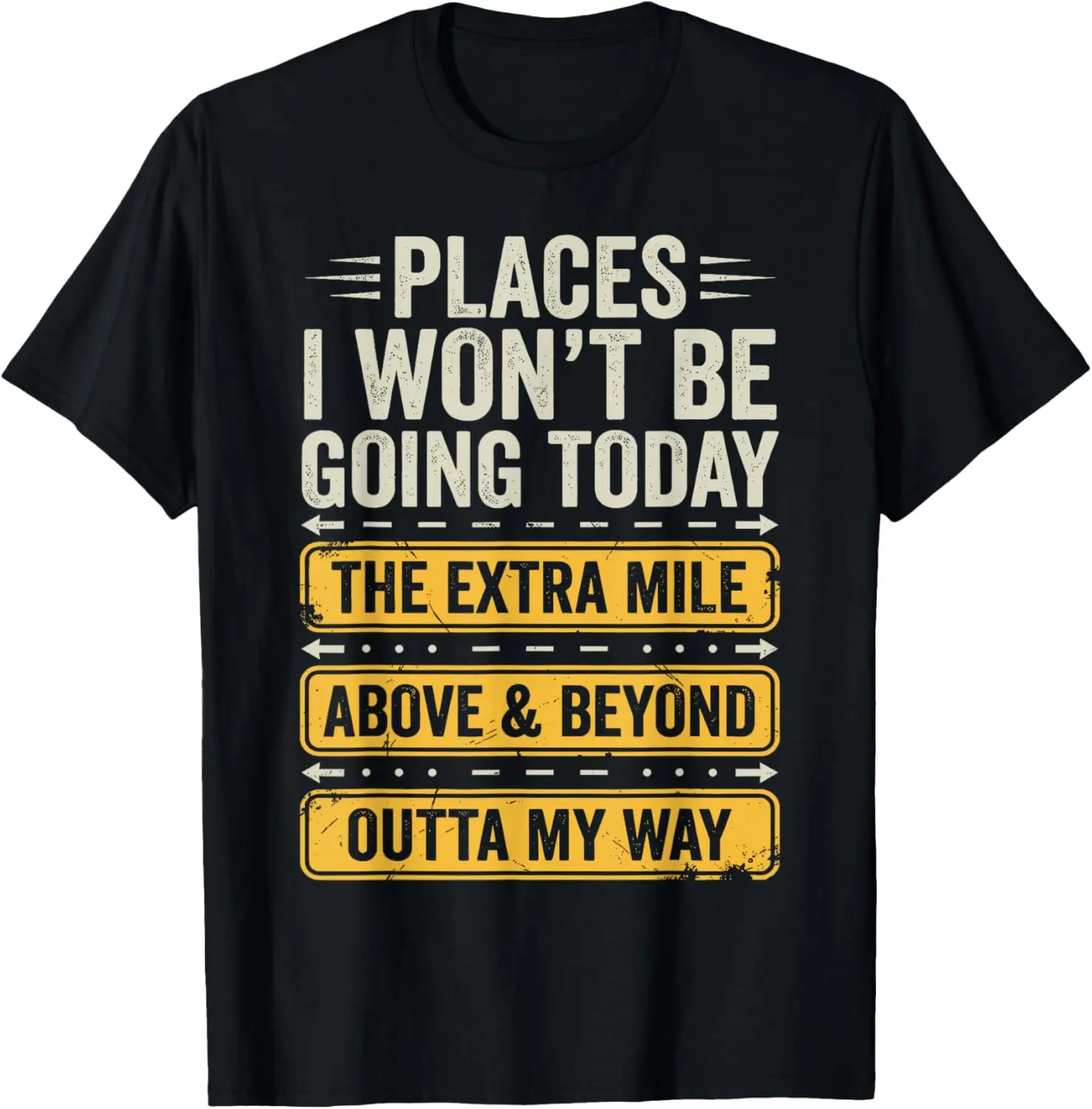 Places I Won't Be Going Today Funny Sarcastic Quote T-Shirt 100% Cotton Trendy Y2K Short-Sleeve Tee-Soft, Quick-Drying,