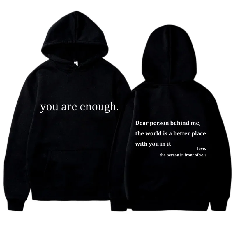 YOU ARE ENOUGH Print Hoodies Autumn Casual Sportswear Plus Fleece Winter Tops Pullover Men\'s Hoodies Streetwear Sweatshirts