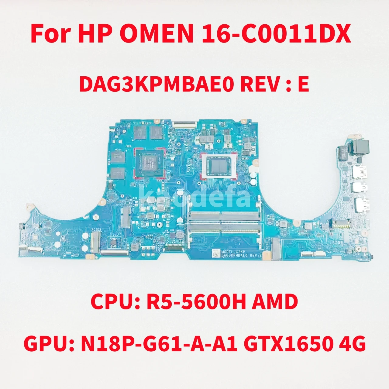 

DAG3KPMBAE0 для HP OMEN 16-C0011DX, материнская плата для ноутбука, центральный процессор: Стандартный графический процессор AMD: Φ GTX1650 4G DDR4 100%, тест ОК