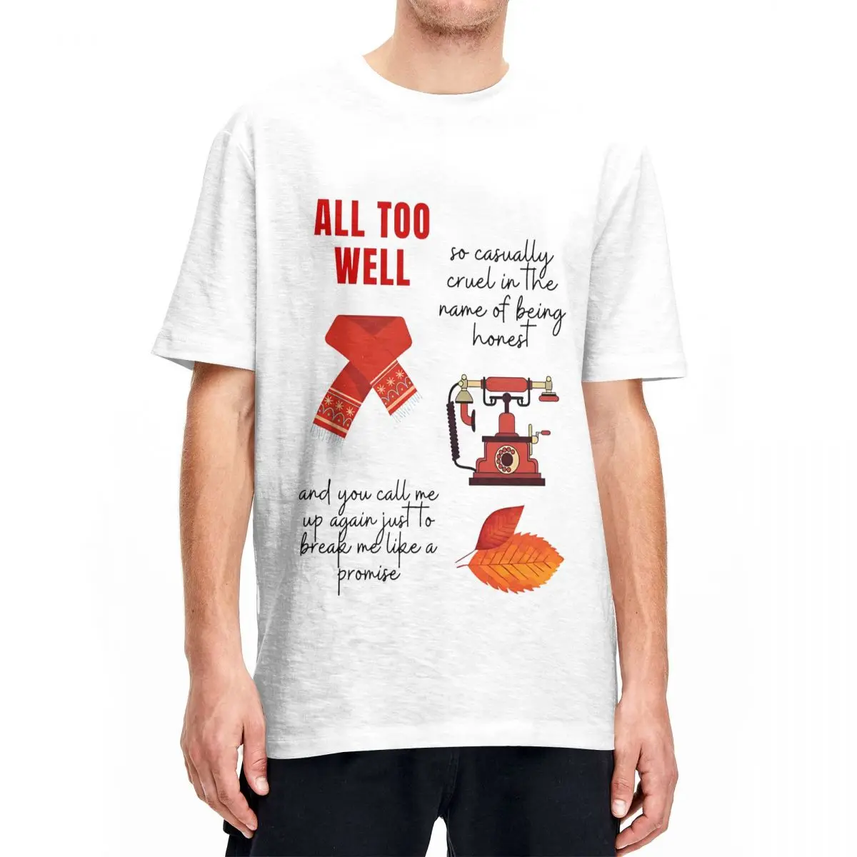 All Too Well Print T Shirts Men Women\'s Pure Cotton Awesome T-Shirt O Neck Tee Shirt Short Sleeve Clothing Printed