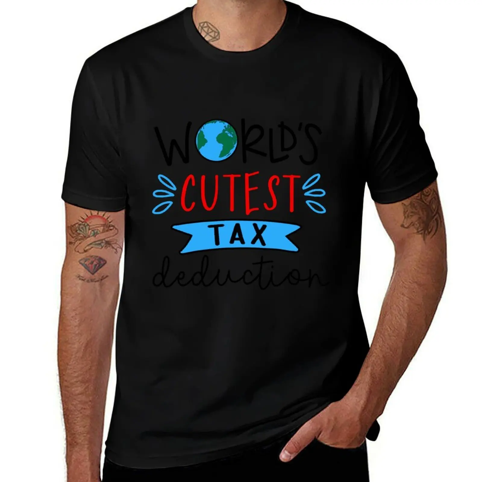 World's Cutest Tax Deduction T-Shirt Festival Short Sleeve T-Shirt