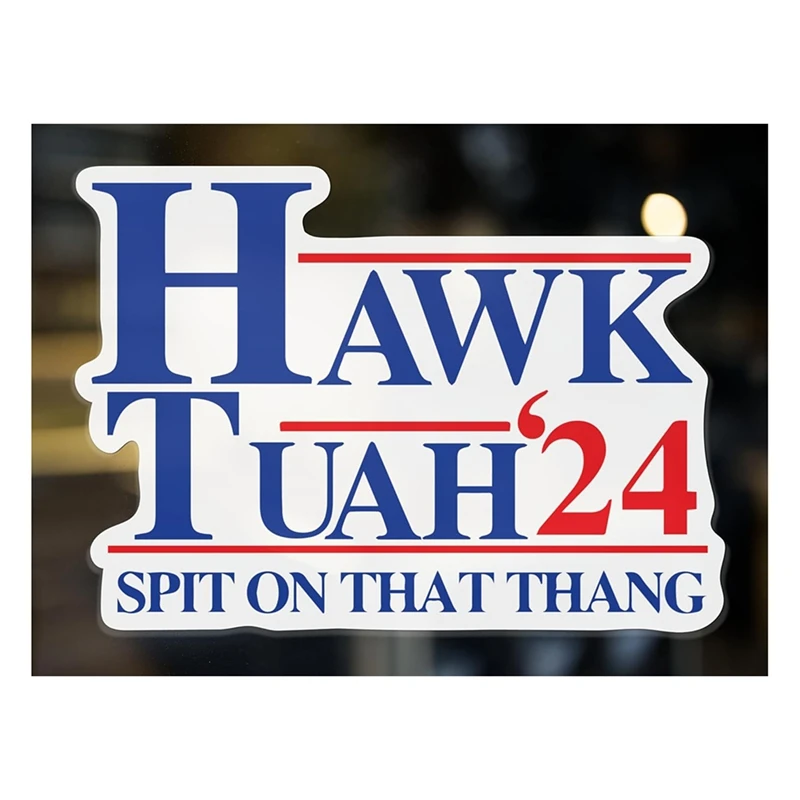 Hawk Tuah Spit On That Thang, Funny Bumper Sticker, Hilarious Meme Decal, Prank, Gag, Gift Idea, Decal, Car, Laptop