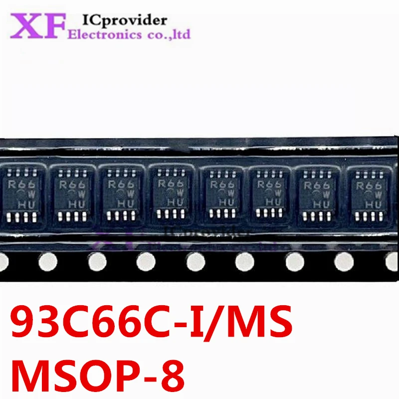 10pcs C66 R66 93C66 93C66C-I/MS MSOP8 EEPROM Chip For New Type For Hyundai For Kia For Ford For Toyota Dashboard XF