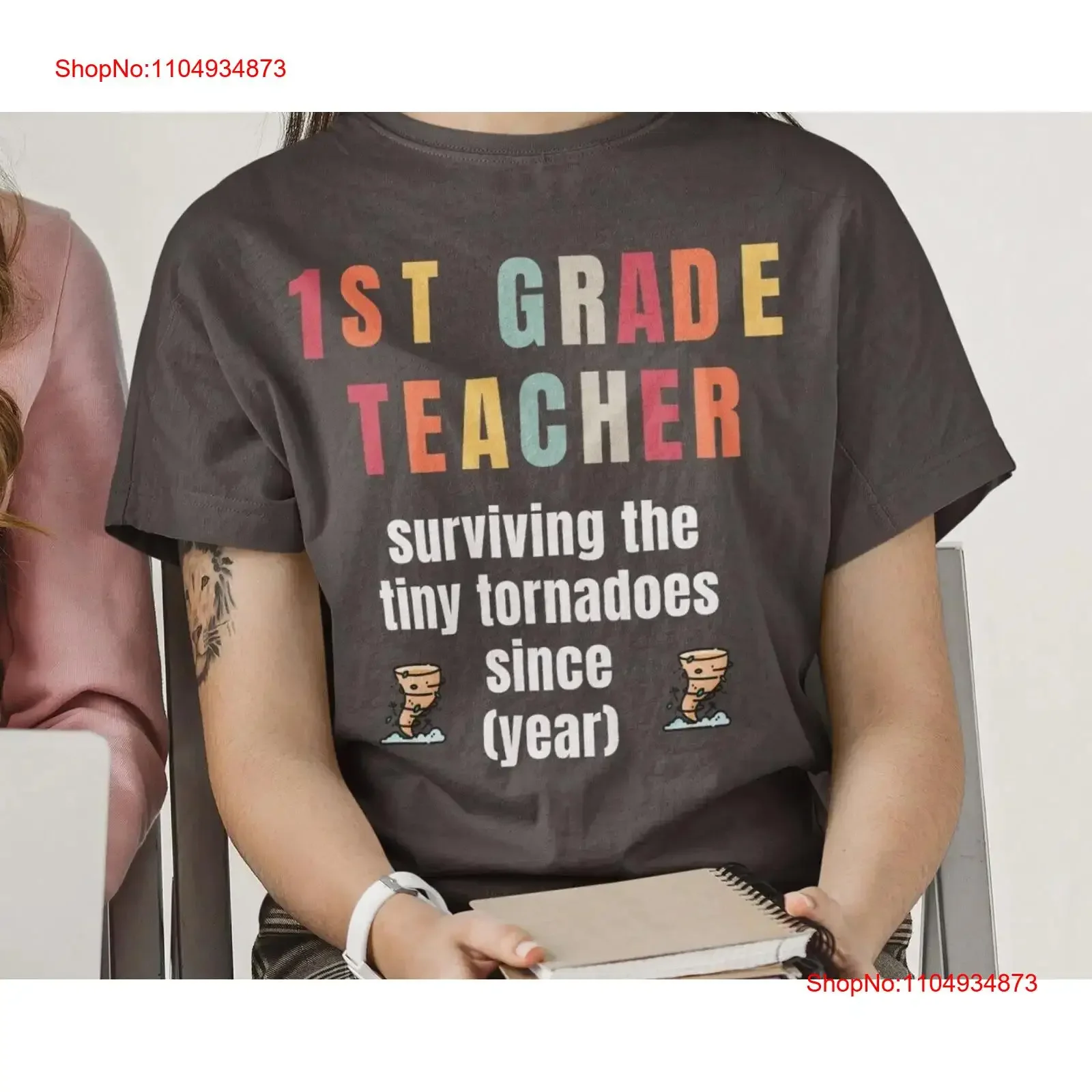 

1st Grade Teacher surviving tiny tornados since Year gift school Customize with your started teaching funny tee vintage Washed