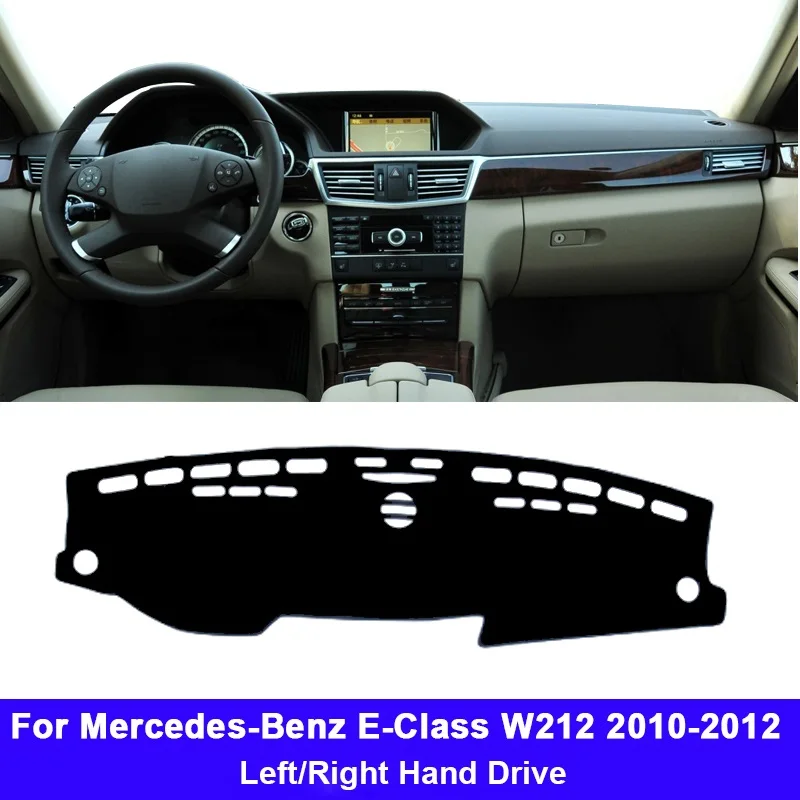 For Mercedes-Benz E-Class W212 2010 2011 2012 Car Auto Dashboard Cover DashMat Cape Protector E-Klasse E200 E250 E300 E220d AMG