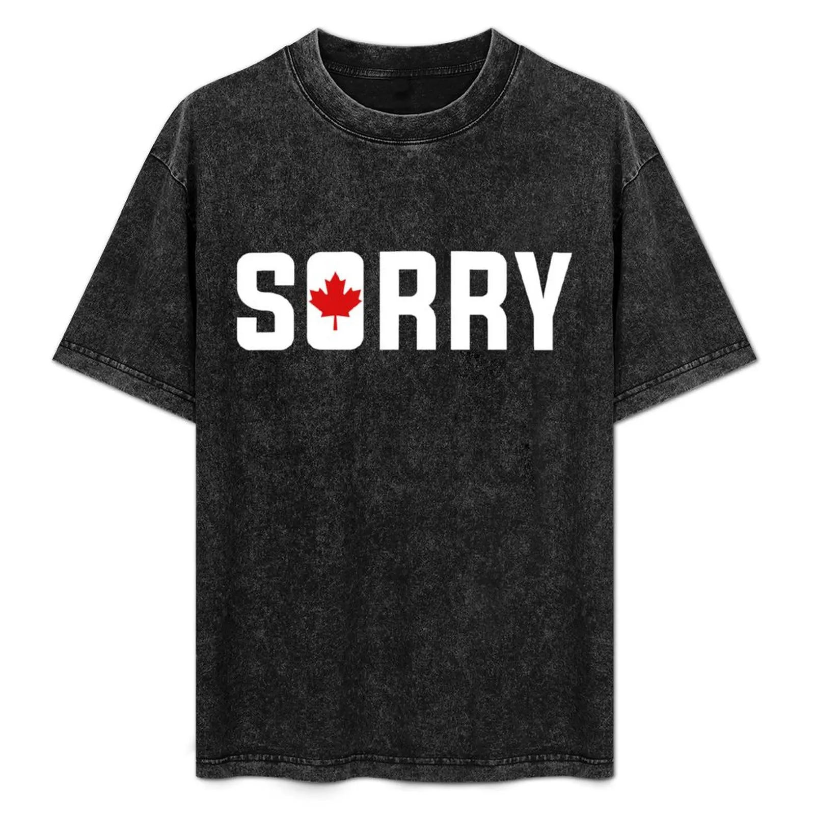 

Canada Sorry, Always Sorry T-Shirt Soft Anti-Shrink Cotton Tee