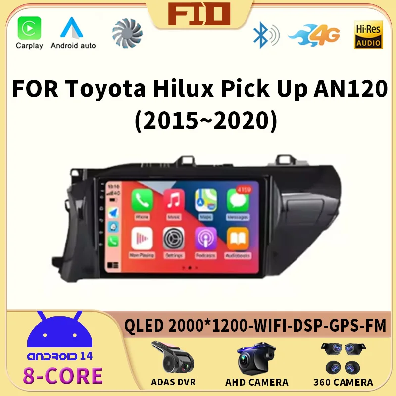 Android 14 Auto Carplay Car Radio Multimedia For Toyota Hilux Pick Up AN120 2015 - 2020 LHD Stereo Video Player GPS WIFI+4G BT