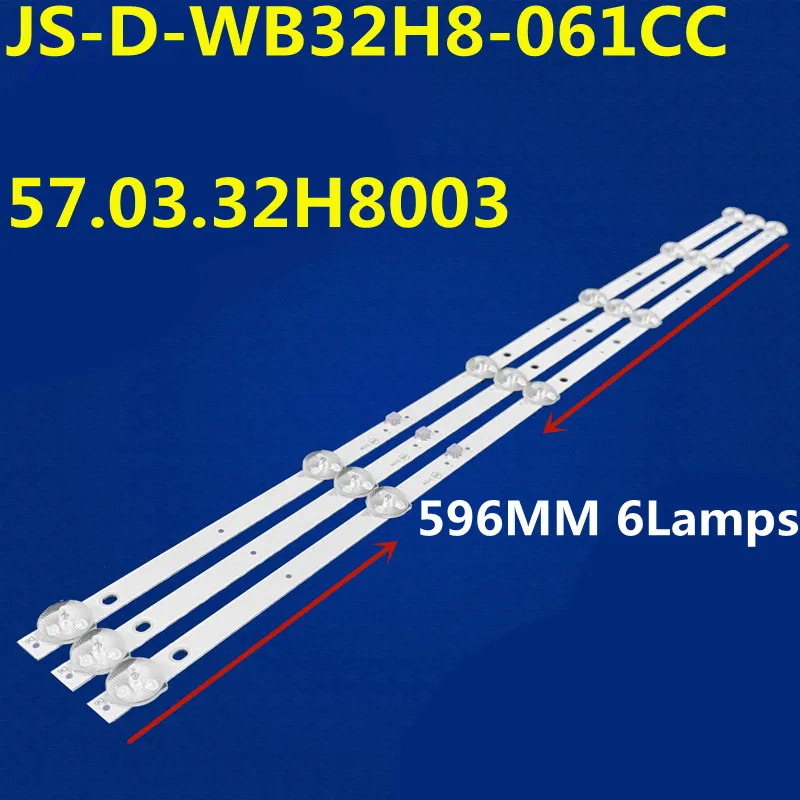 30PCS 596MM LED Backlight Strip 6lamps For H3260A JS-D-WB32H8-061CC 57.03.32H8003 LED-32V5 LED-32V9 MX3232 32HP100 GTV320-2