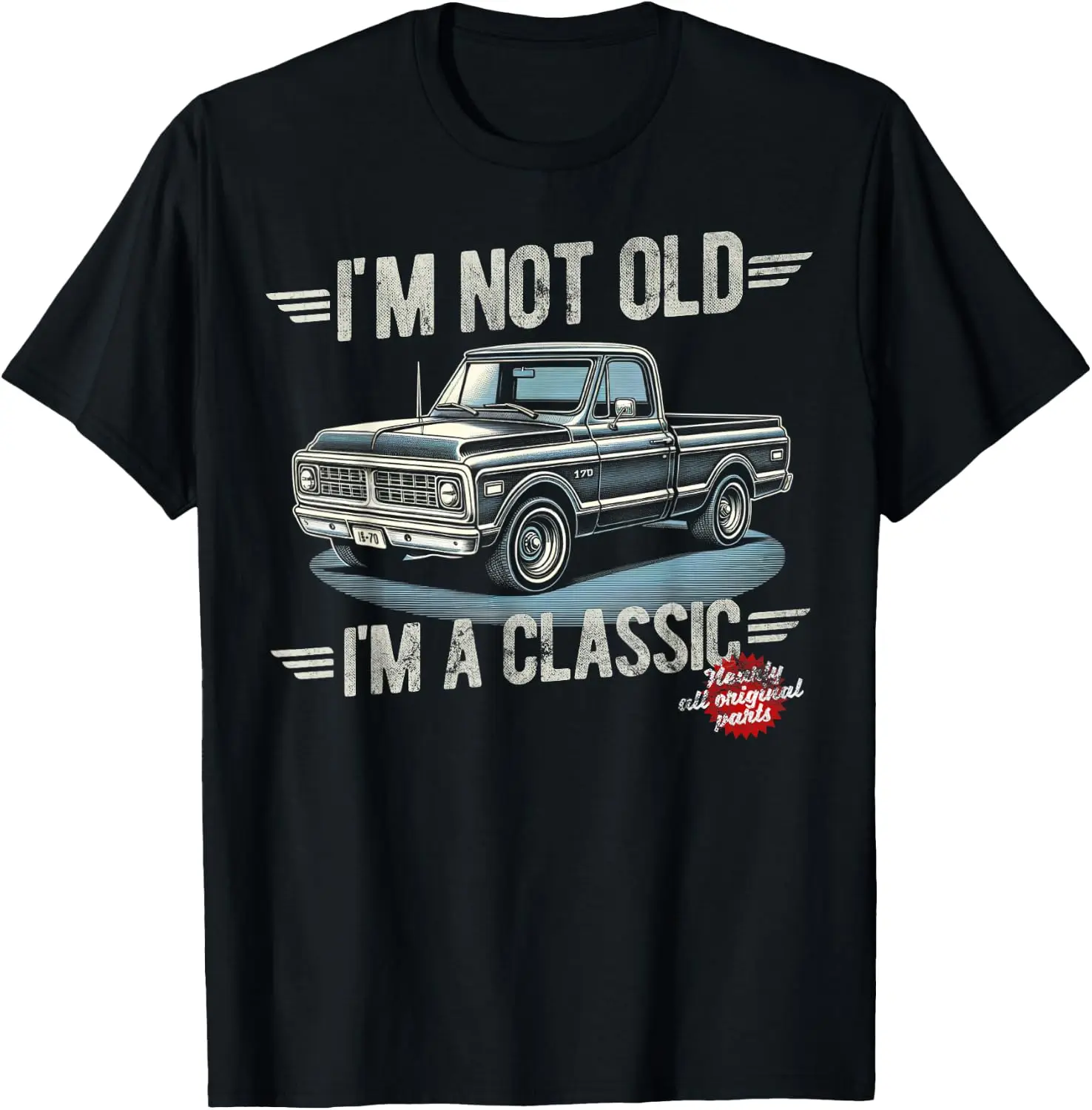 Not Old I'm A Classic. Vintage Pick Up Truck Birthday T-Shirt Men Retro Vintage Slogan Printed T‑Shirt, Crew Neck Short Sleeve Distressed Graphic Tee Casual Daily Top for Men Holiday Gift