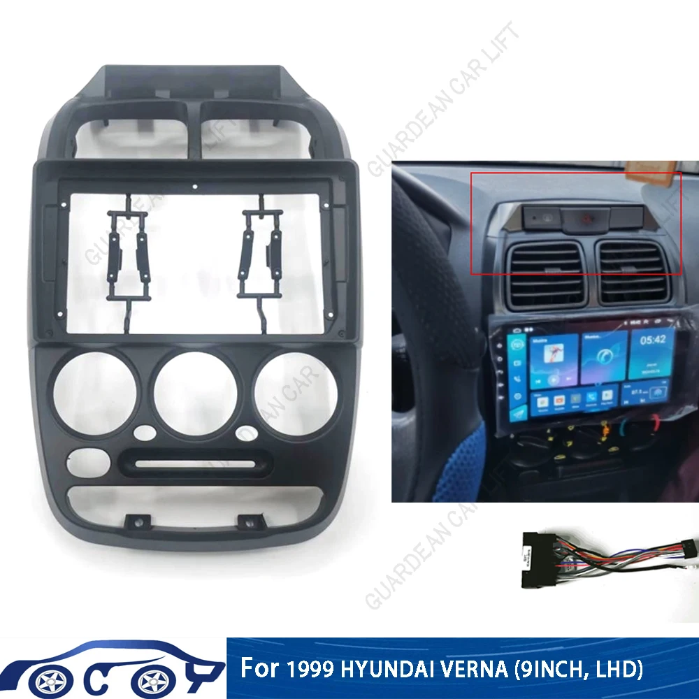 For 1999 HYUNDAI VERNA (9INCH, LHD)Car Radio Fascias Android GPS MP5 Stereo Player 2 Din Head Unit Panel Dash Frame Installation