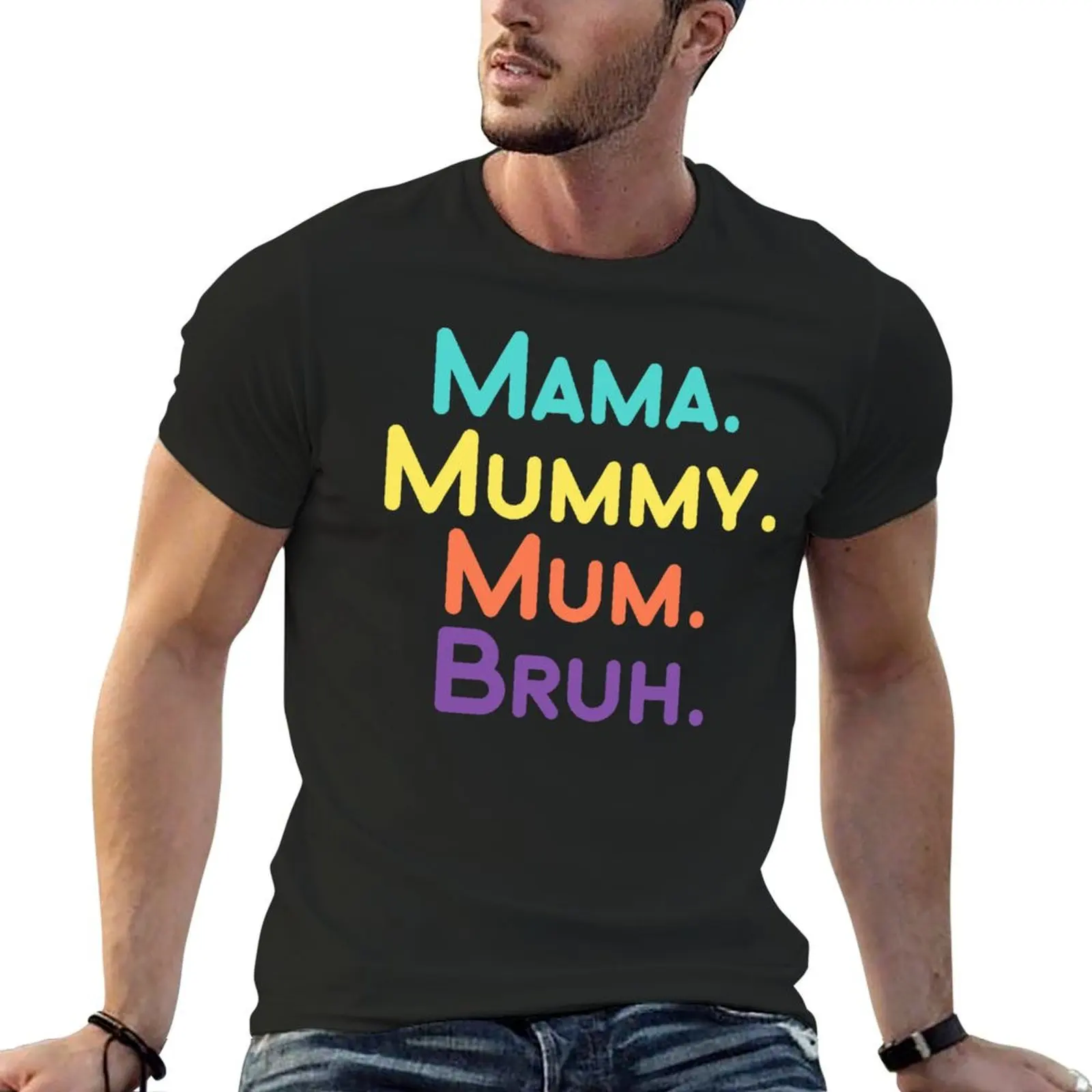 Mama Mummy Mum Bruh T-Shirt quick drying baggy shirts mens t shirt graphic