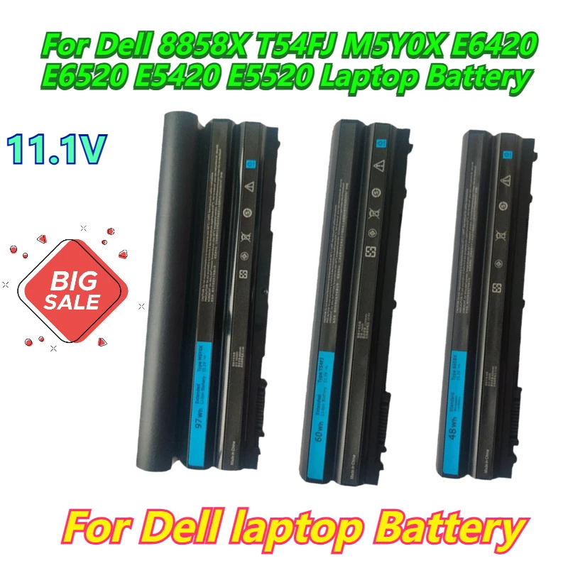 

11.1V Suitable for Dell 8858X T54FJ M5Y0X E6420 E6520 E5420 E5520 Laptop Battery