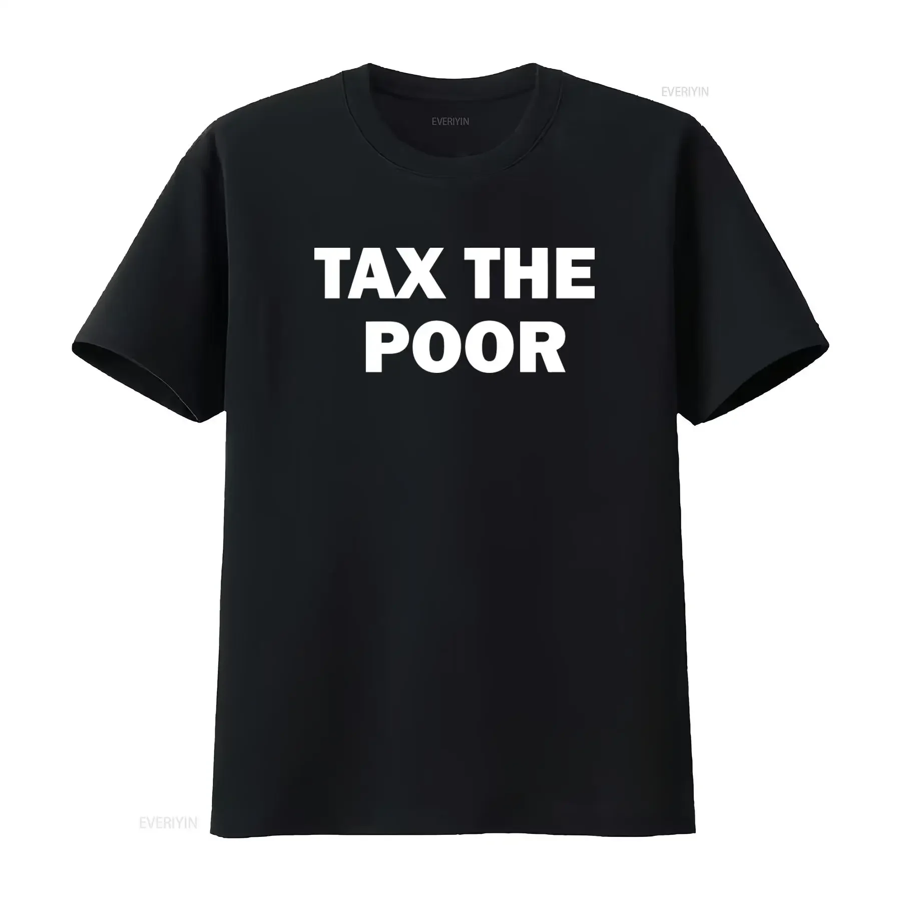 Tax The Poor T Shirt Humor Funny Meme Offensive Satire  vintage Washed graphic streetwear Versatile Top For Everyday Wear