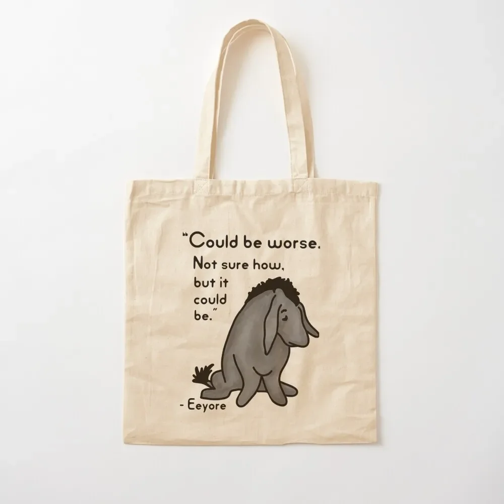 Sad Eeyore Quote Tote Bag supermarket folding bag custom canvas bag