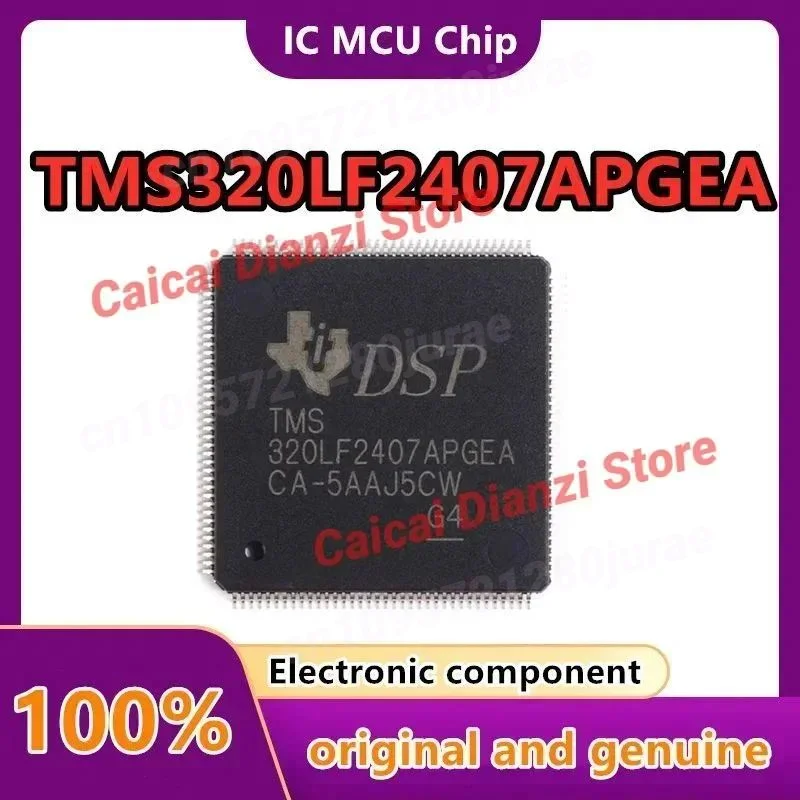 TMS320LF2407APGEA 320LF2407 TMS320 IC MCU رقاقة LQFP-144100% جديد وأصلي