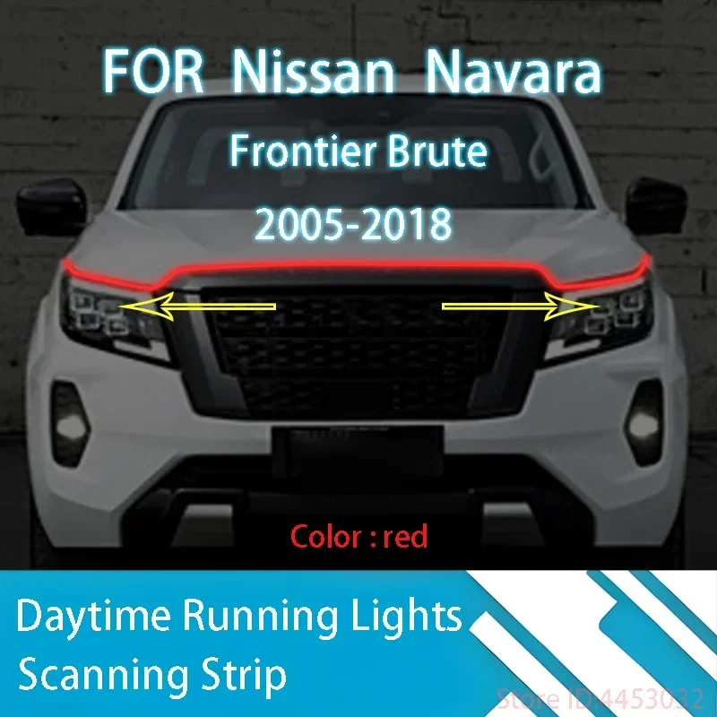 DRL Start Scan Strips Light FOR Nissan Navara Frontier 2005-2018 Car Hood Light Decorative Ambient Lamp 12V 59 Inches Waterproof